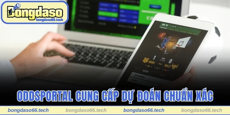 Phần Mềm Soi Kèo Bóng Đá - Hỗ Trợ Đặt Cược Hiệu Quả 3 OddsPortal cung cấp dự đoán chuẩn xác